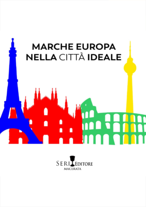 Marche Europa nella città ideale